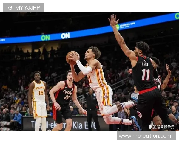 特雷杨如何在NBA赛场上展现个人魅力与团队合作的完美结合